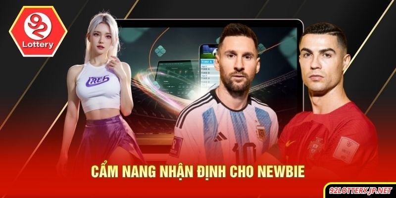 Cẩm nang nhận định cho newbie