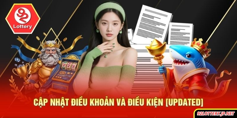 Cập nhật điều khoản và điều kiện [Updated]