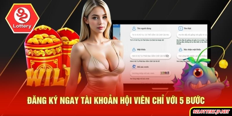 Đăng ký ngay tài khoản hội viên chỉ với 5 bước