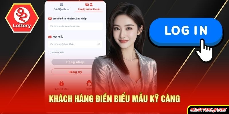 Khách hàng điền biểu mẫu kỹ càng