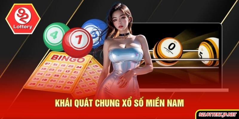 Khái quát chung xổ số miền Nam