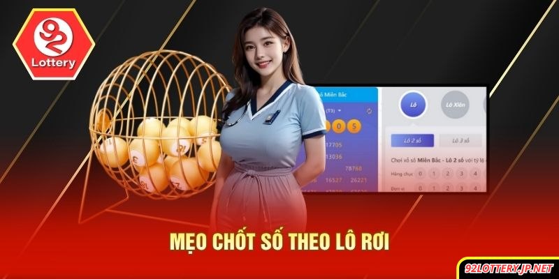 Mẹo chốt số theo lô rơi