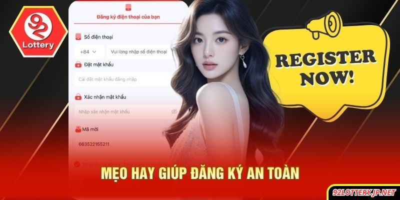 Mẹo hay giúp đăng ký an toàn