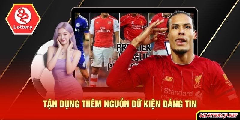 Tận dụng thêm nguồn dữ kiện đáng tin
