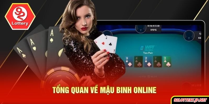 Tổng quan về mậu binh online